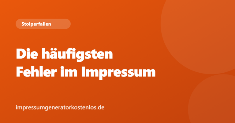 Die häufigsten Fehler im Impressum